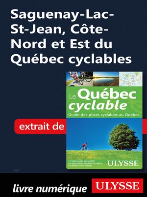 cover image of Saguenay-Lac-St-Jean, Côte-Nord et Est du Québec cyclables